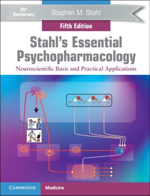 Stahls Essential Psychopharmacology