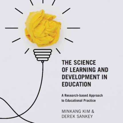 The Science of Learning and Development in