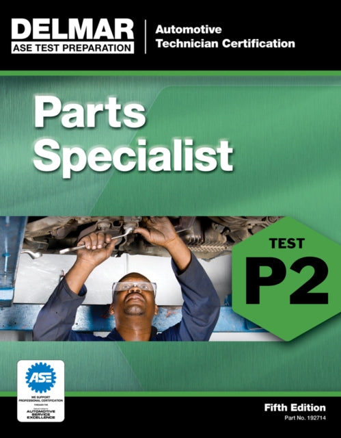 ASE Test Preparation - P2 Parts Specialist