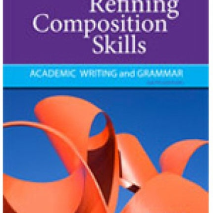 Refining Composition Skills: Academic Writing and Grammar