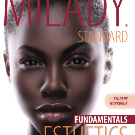 Workbook for Milady Standard Esthetics: Fundamentals