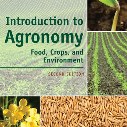 Introduction to Agronomy: Food, Crops, and Environment