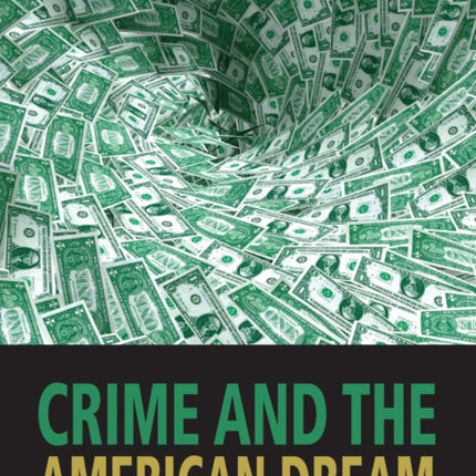 Crime and the American Dream