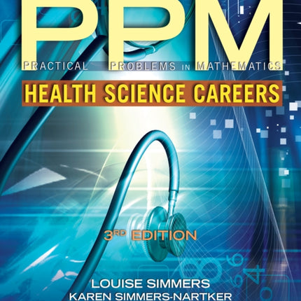 Practical Problems in Math for Health Science Careers