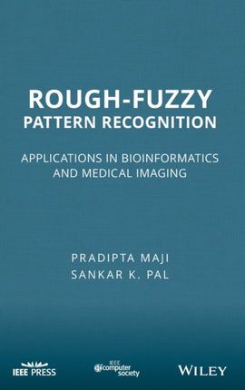 Rough-Fuzzy Pattern Recognition: Applications in Bioinformatics and Medical Imaging