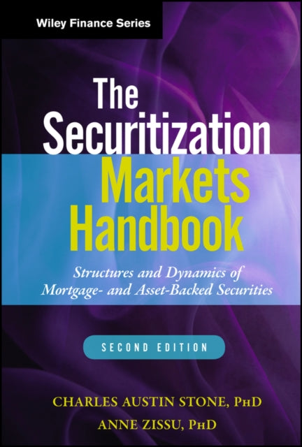 The Securitization Markets Handbook: Structures and Dynamics of Mortgage- and Asset-backed Securities