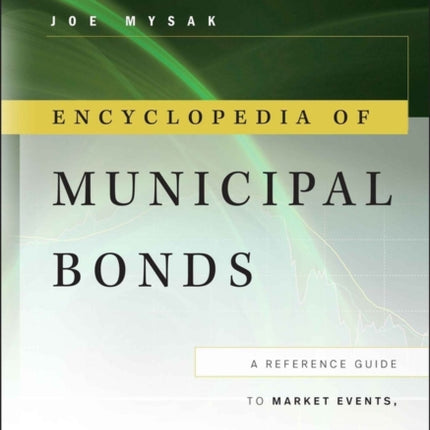 Encyclopedia of Municipal Bonds