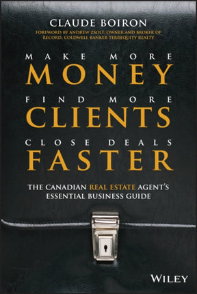 Make More Money Find More Clients Close Deals