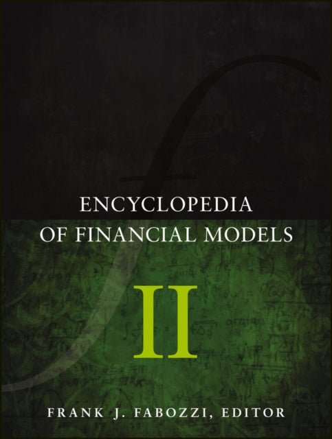 Encyclopedia of Financial Models V2