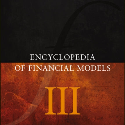 Encyclopedia of Financial Models V3