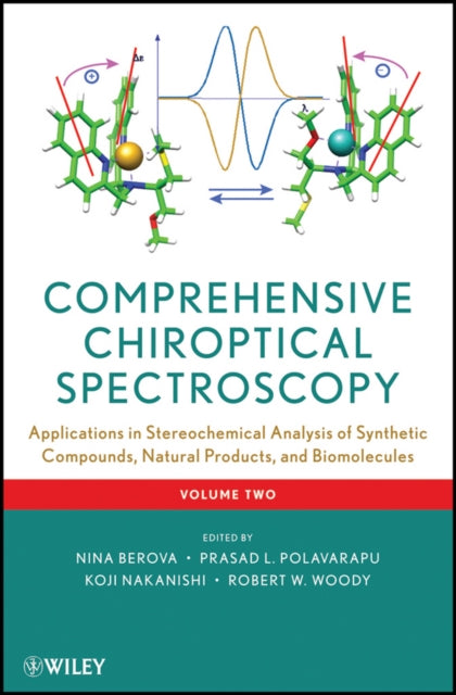 Comprehensive Chiroptical Spectroscopy, Volume 2: Applications in Stereochemical Analysis of Synthetic Compounds, Natural Products, and Biomolecules