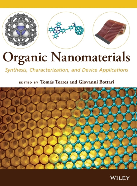 Organic Nanomaterials: Synthesis, Characterization, and Device Applications