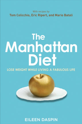 The Manhattan Diet