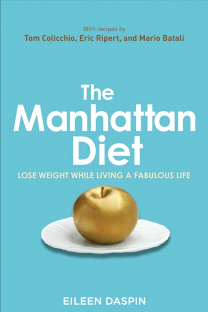 The Manhattan Diet