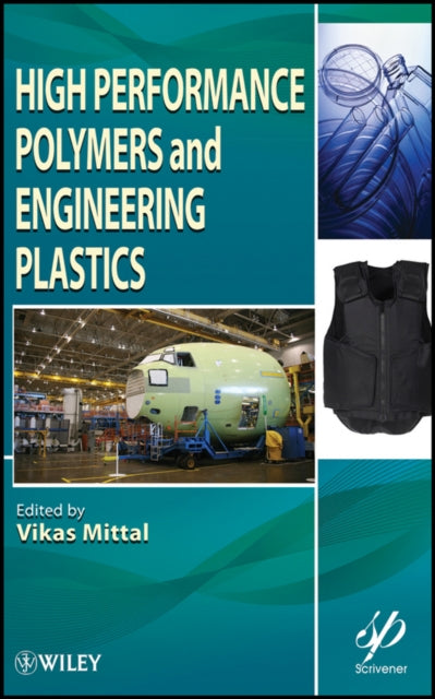 High Performance Polymers and Engineering Plastics