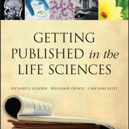 Getting Published in the Life Sciences