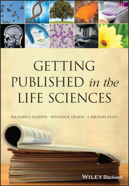 Getting Published in the Life Sciences