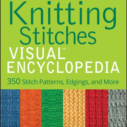 Knitting Stitches VISUAL Encyclopedia