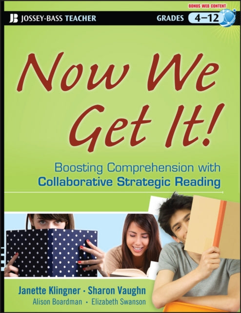 Now We Get It!: Boosting Comprehension with Collaborative Strategic Reading