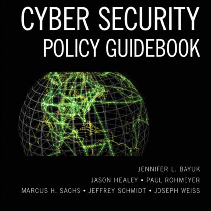 Cyber Security Policy Guidebook