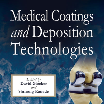 Medical Coatings and Deposition Technologies