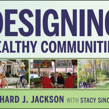 Designing Healthy Communities