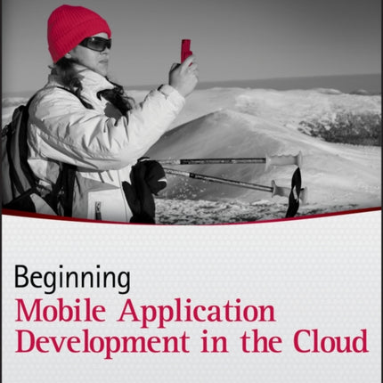 Beginning Mobile Application Development in the Cloud