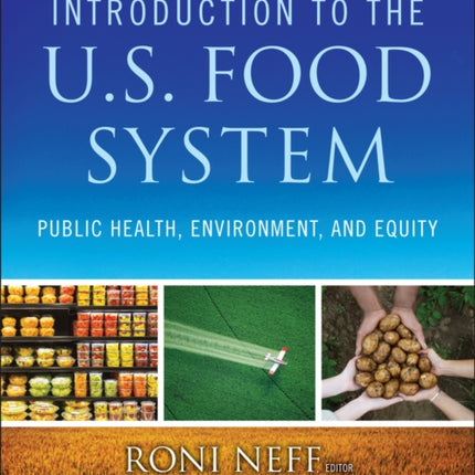 Introduction to the US Food System