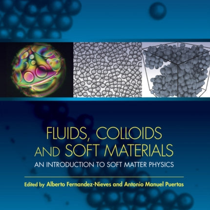 Fluids, Colloids and Soft Materials: An Introduction to Soft Matter Physics