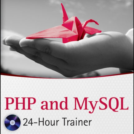 PHP and MySQL 24Hour Trainer