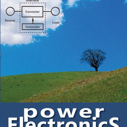 Power Electronics A First Course