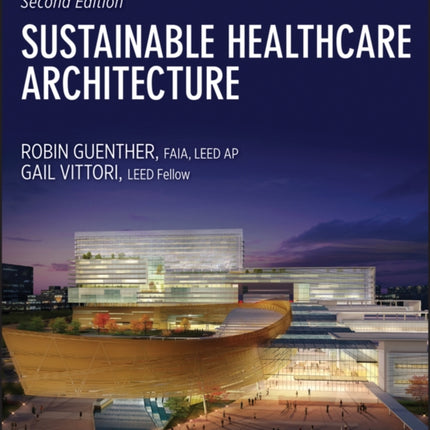 Sustainable Healthcare Architecture Second