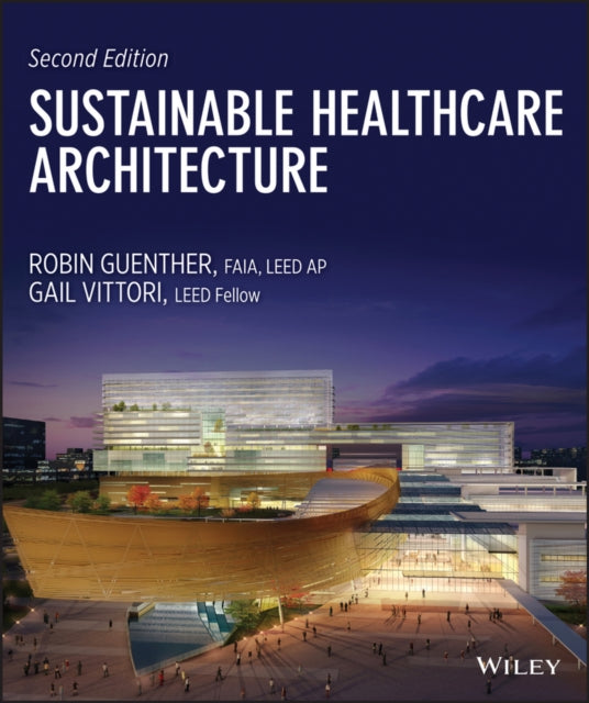 Sustainable Healthcare Architecture Second