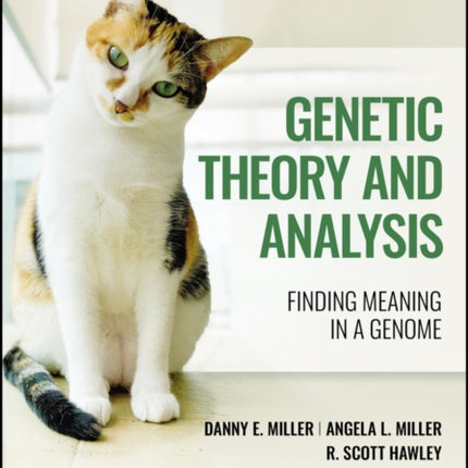 Genetic Theory and Analysis: Finding Meaning in a Genome