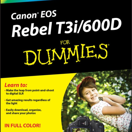 Canon EOS Rebel T3i / 600D For Dummies