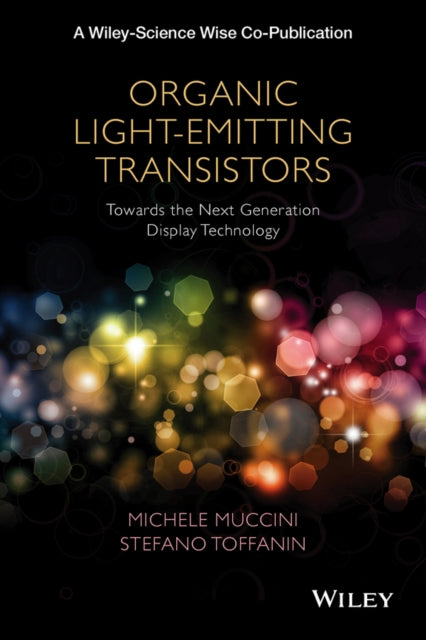 Organic LightEmitting Transistors