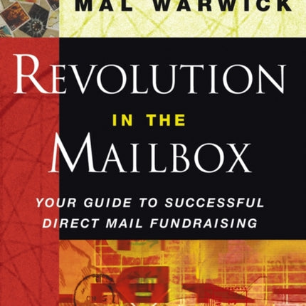 Revolution in the Mailbox: Your Guide to Successful Direct Mail Fundraising