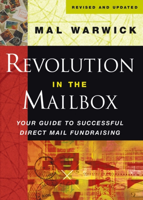 Revolution in the Mailbox: Your Guide to Successful Direct Mail Fundraising