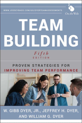 Team Building: Proven Strategies for Improving Team Performance