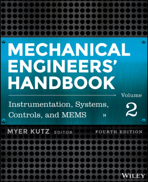 Mechanical Engineers' Handbook, Volume 2: Design, Instrumentation, and Controls