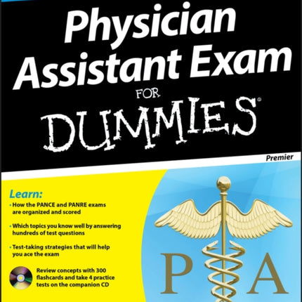 Physician Assistant Exam For Dummies with CD