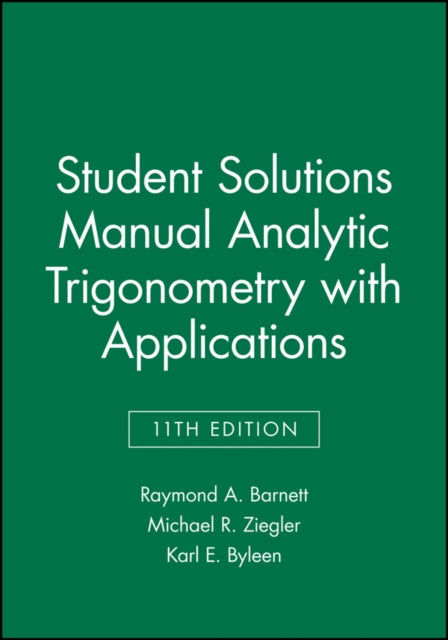 Analytic Trigonometry with Applications 11e