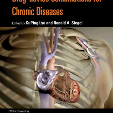 Drugdevice Combinations for Chronic Diseases