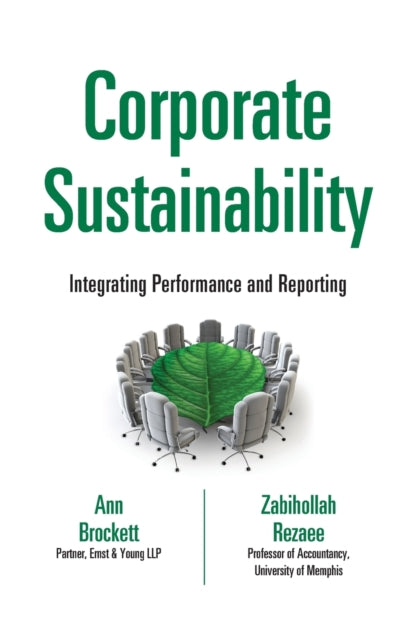 Corporate Sustainability: Integrating Performance and Reporting