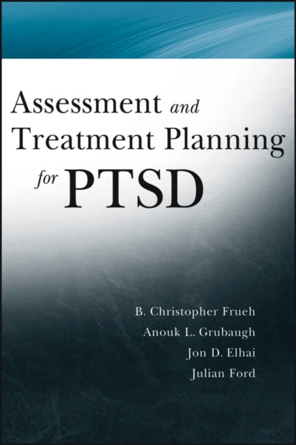 Assessment and Treatment Planning for PTSD