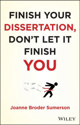 Finish Your Dissertation Dont Let It Finish You