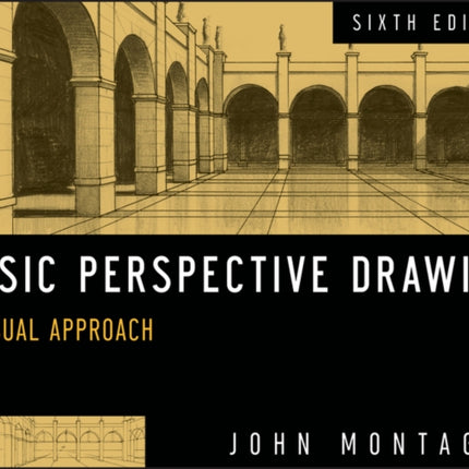 Basic Perspective Drawing: A Visual Approach