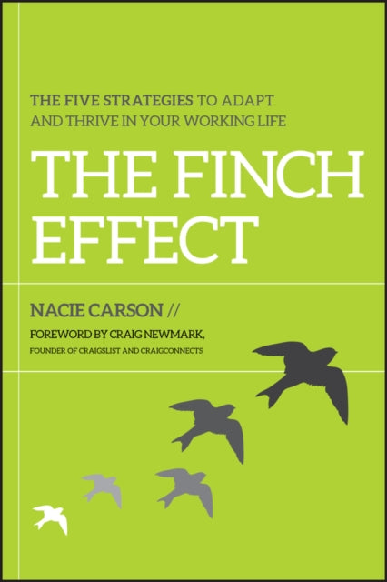 The Finch Effect: The Five Strategies to Adapt and Thrive in Your Working Life