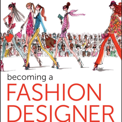 Becoming a Fashion Designer