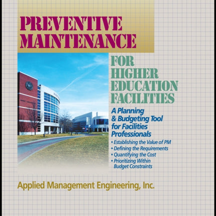 Preventive Maintenance Guidelines for Higher Education Facilities